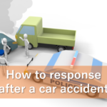 How to response after a car accident.
